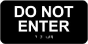 Do Not Enter Sign with Braille