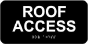 Roof Access Sign with Braille