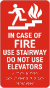 Use Stairway Do Not Use Elevators Sign with Braille