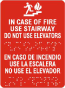 Bilingual In Case Of Fire Use Stairway Sign with Braille