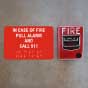 In Case Of Fire Pull Alarm and Call 911 Sign with Braille