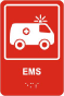 EMS Sign with Braille