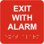 Exit With Alarm Sign with Braille