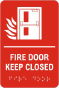 Fire Door Keep Closed Sign with Braille