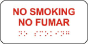 Bilingual Horizontal No Smoking Sign with Braille