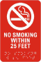 No Smoking within 25 Feet Sign with Braille