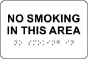 No Smoking in this Area Sign wih Braille