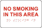 No Smoking in this Area Sign wih Braille