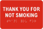 Thank You for Not Smoking Sign with Braille