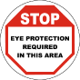Stop Eye Protection Required Floor Sign