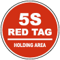 5s Red Tag Holding Area Floor Sign