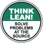 Think Lean Solve Problems At The Source Floor Sign