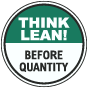 Think Lean Before Quantity Floor Sign