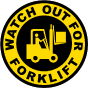 Watch Out For Forklift Sign