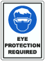 Eye Protection Required Floor Sign