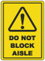 Do Not Block Aisle Floor Sign