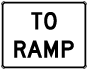 To Ramp Sign
