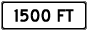 Texas 1500 FT Sign