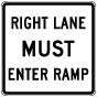 Texas Right Lane Must Enter Ramp Sign