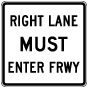 Texas Right Lane Must Enter Freeway Sign