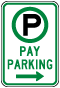 Pay Parking to the Right Sign