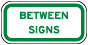 Between Signs Supplemental Sign