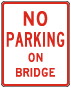 Texas No Parking On Bridge Sign