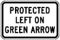 Texas Protected Left On Green Arrow Sign 