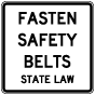 Texas Fasten Safety Belts Sign