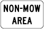 Texas Non-Mow Area Sign