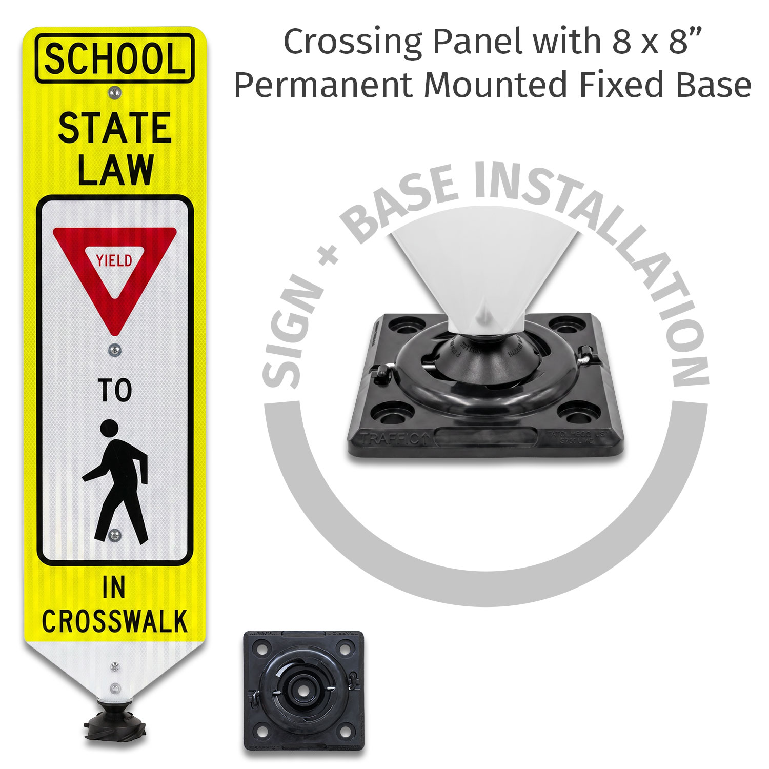 School Yield To Pedestrians In-Street Sign with Fixed Base