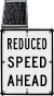 LED Solar Reduced Speed Ahead Sign