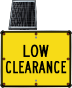 LED Solar Low Clearance Sign