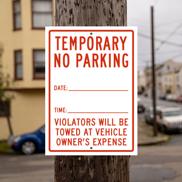 Temporary No Parking Violators Will Be Towed Sign