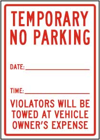 Temporary No Parking Violators Will Be Towed Sign