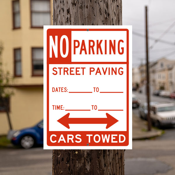 Temporary No Parking Street Paving Cars Towed Sign