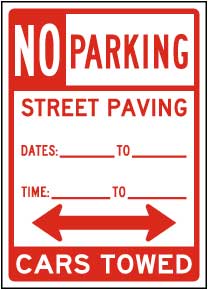Temporary No Parking Street Paving Cars Towed Sign