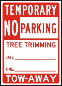Temporary No Parking Tree Trimming Sign