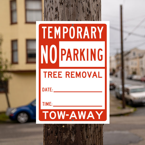 Temporary No Parking Tree Removal Sign