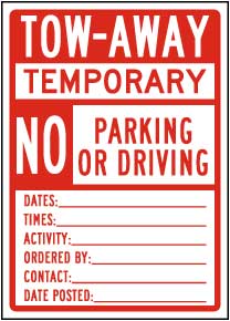 Tow-Away Temporary No Parking or Driving Sign