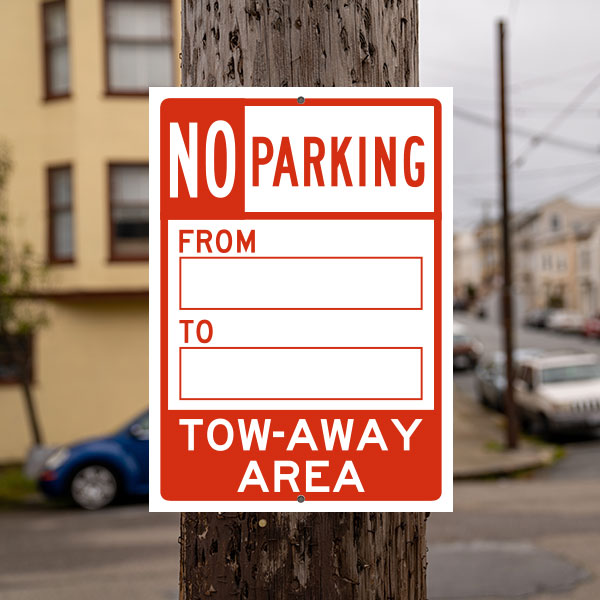 Temporary No Parking Tow-Away Area Sign