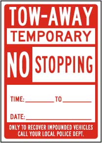 Tow-Away Temporary No Stopping Sign