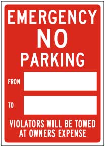 Emergency Temporary No Parking Violators Will Be Towed Sign