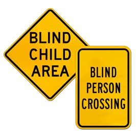 Blind Pedestrian Signs