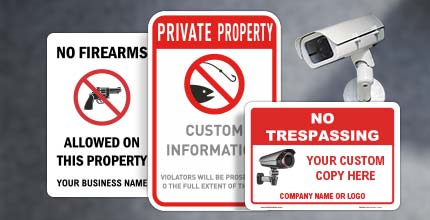 Custom Property / Security Signs