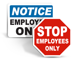 Employee Only Signs