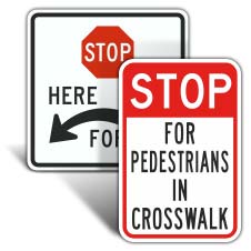 Stop for Pedestrians in Crosswalk Signs