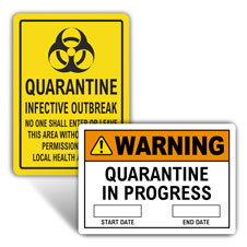 Quarantine / Isolation Signs