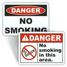 Danger No Smoking Signs