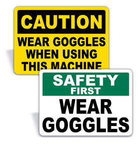 Safety Goggles Signs